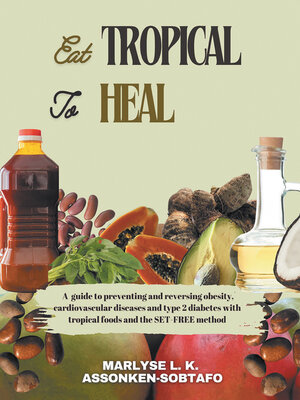 cover image of EAT TROPICAL TO HEAL